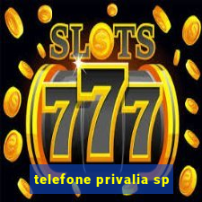 telefone privalia sp